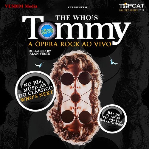 Dia-20---The-Whos-Tommy-A-pera-rock-ao-vivo