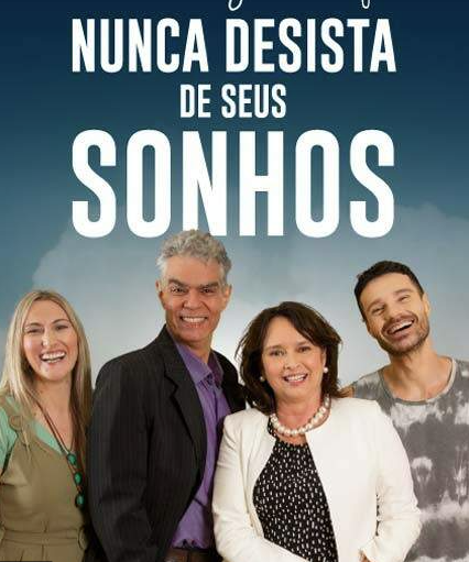 Nunca desista dos seus sonhos